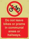 do-not-leave-bikes-or-prams-in-communal-areas-or-hallways-prohibition-sign~